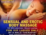 Sensual and Erotic Body Massage for VIP Ladies and Couples by VIP MASSAGE THERAPIST