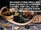 REVERSE CURSE SPELL BY BABA KAGOLO IN AUSTRALIA, CANADA, THE USA, ALL OF AFRICA, AND OTHER PARTS OF THE WORLD +27672740459.